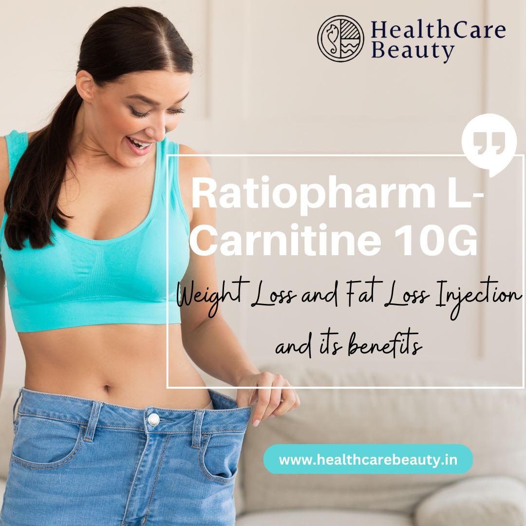 Ratiopharm L-Carnitine 10G Weight Loss and Fat Loss Injection and its benefits